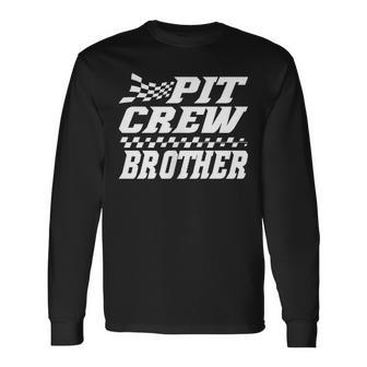 Pit Crew Brother Hosting Race Car Birthday Matching Family Long Sleeve - Monsterry