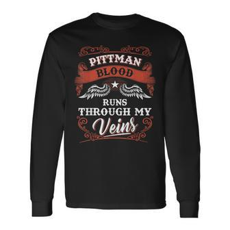 Pittman Blood Runs Through My Veins Family Christmas Long Sleeve T-Shirt - Seseable