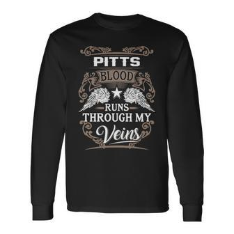 Pitts Name Pitts Blood Runs Throuh My Veins Long Sleeve T-Shirt - Seseable