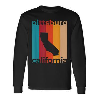 Pittsburg Ca Souvenirs Retro California Long Sleeve T-Shirt | Mazezy
