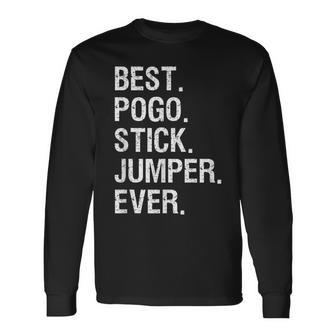 Pogo Stick Jumper Jumping Best Long Sleeve T-Shirt | Mazezy