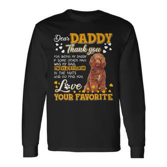 Poodles Dear Daddy Thank You For Being My Daddy Poodle Dog Long Sleeve T-Shirt - Monsterry DE