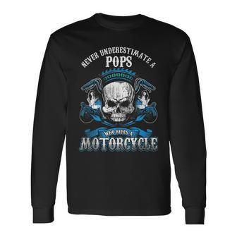 Pops Biker Never Underestimate Motorcycle Skull Biker Long Sleeve T-Shirt T-Shirt | Mazezy