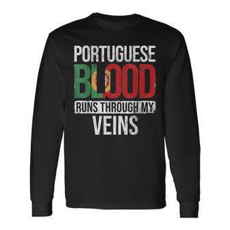 Portuguese Blood Runs Through My Veins Portugal Portuguese Long Sleeve T-Shirt - Seseable