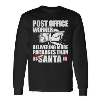 Post Office Worker More Packages Than Santa Xmas Long Sleeve T-Shirt - Thegiftio UK