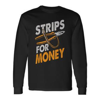 Powerline Electrical Dad Electricians Strips For Money Long Sleeve T-Shirt - Seseable