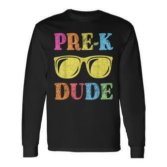 Pre-K Dude Back To School First Day Of Preschool Long Sleeve - Seseable