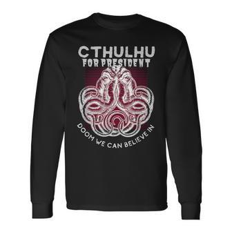 President Cthulhu 2024 Doom For All Kraken Politics Long Sleeve T-Shirt - Monsterry DE