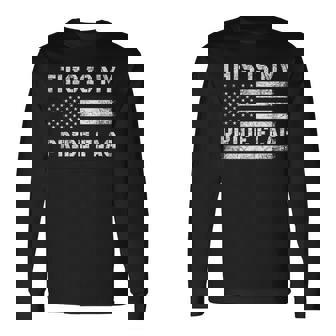 This Is My Pride Flag Usa American 4Th Of July Pride Flag Long Sleeve T-Shirt T-Shirt | Mazezy