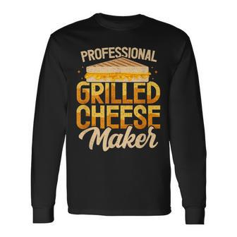 Professional Grilled Cheese Maker Cheesemonger Cheesemaking Long Sleeve T-Shirt | Mazezy