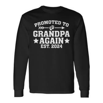 Promoted To Grandpa Again 2024 Soon To Be Grandfather Again Long Sleeve T-Shirt T-Shirt | Mazezy