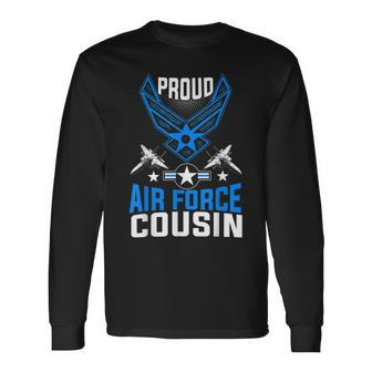 Proud Air Force Cousin Veteran Pride Long Sleeve T-Shirt T-Shirt | Mazezy CA