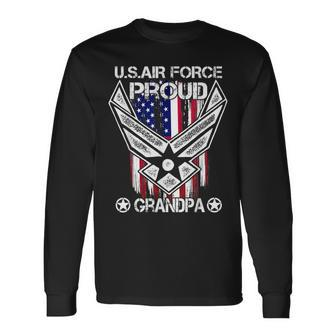 Proud Air Force Grandpa Veteran Pride Long Sleeve T-Shirt T-Shirt | Mazezy