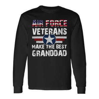 Proud Air Force Veterans Make The Best Granddad Us Flag 310 Long Sleeve T-Shirt - Monsterry CA