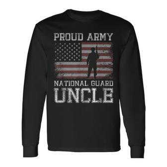 Proud Army National Guard Uncle Us Military Long Sleeve T-Shirt T-Shirt | Mazezy