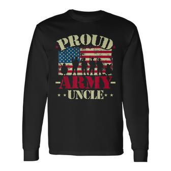 Proud Army Uncle Usa Flag Proud Army National Guard Uncle Long Sleeve T-Shirt T-Shirt | Mazezy