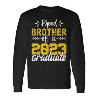 Proud Brother Of A 2023 Graduate Graduation For Brothers Long Sleeve T-Shirt T-Shirt | Mazezy