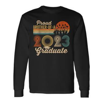Proud Brother Of A Class Of 2023 Graduate Senior Graduation Long Sleeve T-Shirt - Seseable