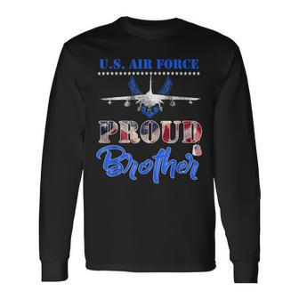 Proud Brother Us Air Force Stars Air Force Long Sleeve T-Shirt T-Shirt | Mazezy