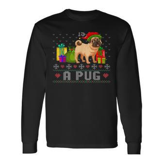 Pug Dog Ugly Christmas Sweaters Long Sleeve T-Shirt - Monsterry UK