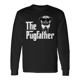 Pug Owner The Pugfather Father Dog Lovers Owner Long Sleeve T-Shirt | Mazezy CA