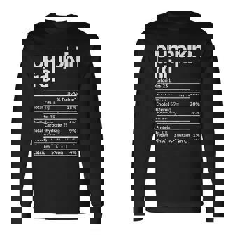 Pumpkin Roll Nutrition Facts Thanksgiving Christmas Long Sleeve T-Shirt | Mazezy