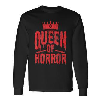 Queen Of Horror For Scary Films Lover Halloween Fans Halloween Long Sleeve T-Shirt | Mazezy