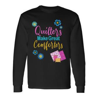 Quilter Sewing Quilting Quote Long Sleeve T-Shirt T-Shirt | Mazezy DE