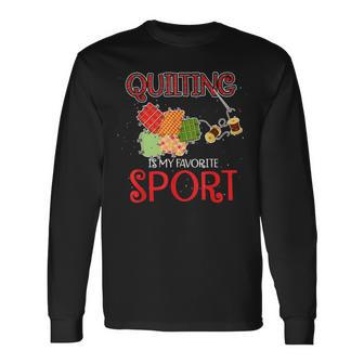 Quilting Quotes Sewing Quilt Long Sleeve T-Shirt T-Shirt | Mazezy