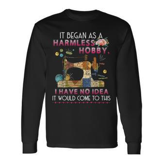 Quilting Saying Sewing Quote Quilt Hobby Graphic Themed Long Sleeve T-Shirt T-Shirt | Mazezy
