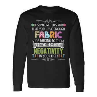 Quilting Sewing Quote For Sewer Quilter Long Sleeve T-Shirt T-Shirt | Mazezy UK