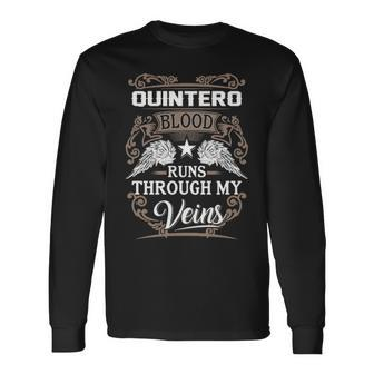 Quintero Name Quintero Blood Runs Throuh My Veins Long Sleeve T-Shirt - Seseable