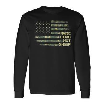 Raise Lions Not Sheep American Patriot Patriotic 4Th July Long Sleeve T-Shirt | Mazezy