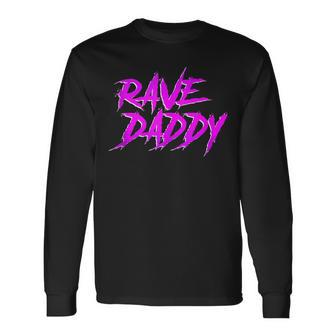 Rave Daddy Edm Rave Festival Outfit Long Sleeve T-Shirt - Monsterry UK