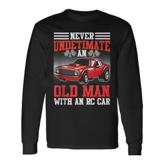 Rc Cars Never Underestimate An Old Man With Rc Car Men Long Sleeve T-Shirt - Monsterry DE