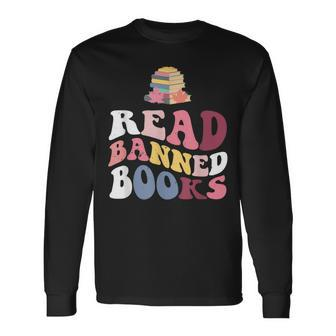 Read Banned Books Apparel Reading Book Lover Reading Long Sleeve T-Shirt T-Shirt | Mazezy