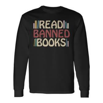 Read Banned Books Book Lover Literary Social Justice Long Sleeve - Seseable