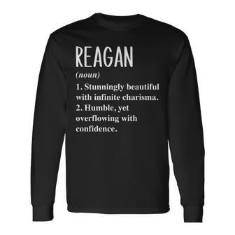 Reagan First Name Definition Personalized Idea Long Sleeve T-Shirt T-Shirt | Mazezy CA