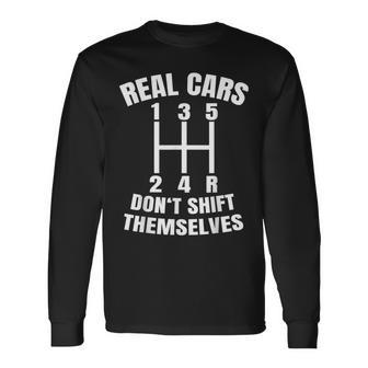 Real Cars Don't Shift Themselves Mechanic Auto Racing Mens Long Sleeve T-Shirt | Mazezy