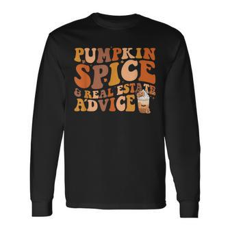Real Estate Halloween Pumpkin Spice And Real Estate Advice Long Sleeve T-Shirt - Seseable