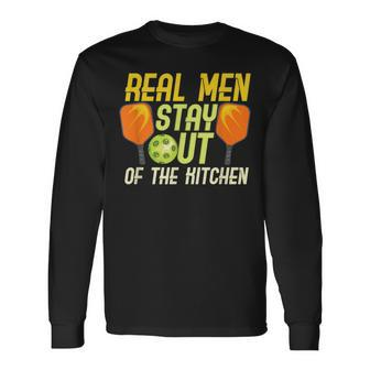 Real Stay Out Of The Kitchen For Pickleball Ball Player Long Sleeve T-Shirt T-Shirt | Mazezy