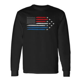 Red White Blue Air Force Flyover July 4Th Independence Day Long Sleeve T-Shirt T-Shirt | Mazezy