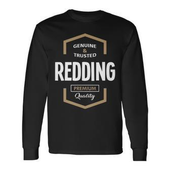 Redding Name Redding Quality Long Sleeve T-Shirt - Seseable