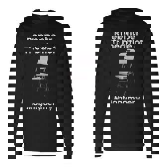 Remember The Battle Of Montgomery Alabama Black History Long Sleeve - Monsterry