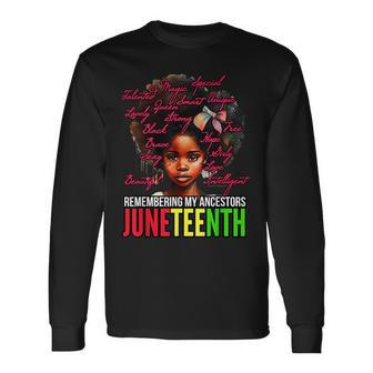 Remembering My Ancestors Junenth Celebrating Black Woman Long Sleeve T-Shirt T-Shirt | Mazezy