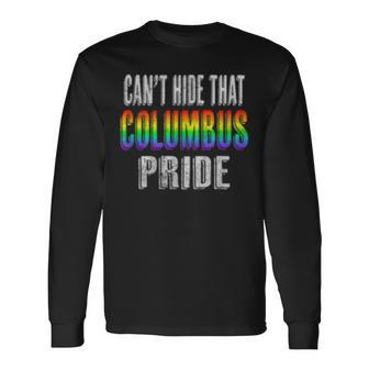 Retro 70S 80S Style Cant Hide That Columbus Gay Pride Long Sleeve T-Shirt | Mazezy