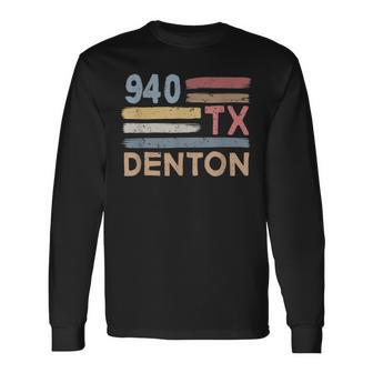 Retro Denton Area Code 940 Residents State Texas Long Sleeve T-Shirt | Mazezy