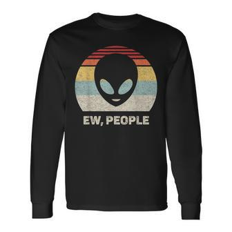 Retro Ew People With Alien Vintage Alien Long Sleeve T-Shirt | Mazezy UK