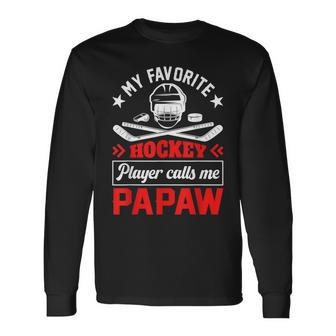 Retro My Favorite Hockey Player Calls Me Papaw Fathers Day Long Sleeve T-Shirt T-Shirt | Mazezy