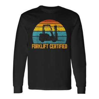 Retro Forklift Certified Forklift Operator Lift Truck Long Sleeve T-Shirt - Seseable